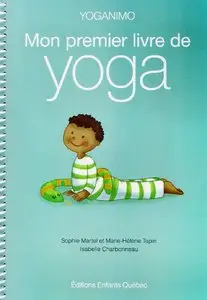 Sophie Martel, Marie-helene Tapin, "Mon premier livre de yoga"