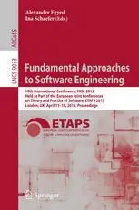 Fundamental Approaches to Software Engineering: 18th International Conference, FASE 2015, Held as Part of the European Joint Co