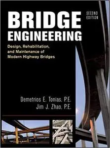 Bridge Engineering: Rehabilitation, and Maintenance of Modern Highway Bridges Ed 2