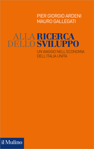 Alla ricerca dello sviluppo - Pier Giorgio Ardeni & Mauro Gallegati