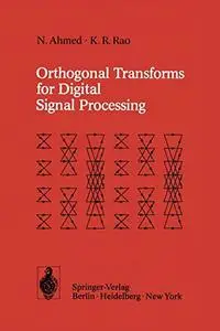 Orthogonal Transforms for Digital Signal Processing