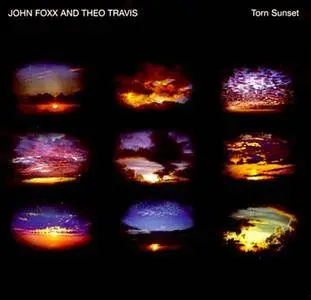 John Foxx And Theo Travis - Torn Sunset (2011)