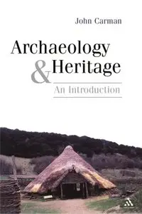 Archaeology and heritage: an introduction