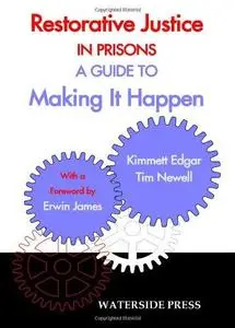 Restorative justice in prisons: a guide to making it happen