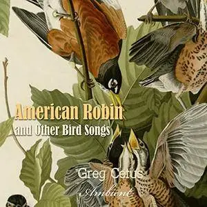 American Robin and Other Bird Songs: Nature Sounds for Mindfulness [Audiobook]