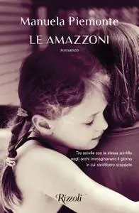 Manuela Piemonte - Le amazzoni