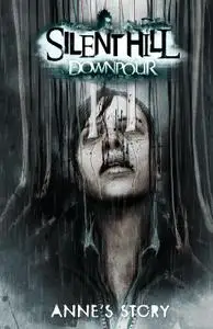 IDW-Silent Hill Downpour Anne s Story 2015 Hybrid Comic eBook