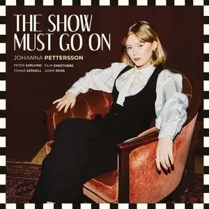Johanna Pettersson - The Show Must Go On (2021)