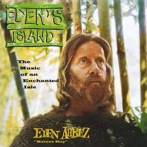 Eden Ahbez - Eden's Island- The Music of an Enchanted Isle (60th-Anniversary Edition) (2021/2023) [24/96]