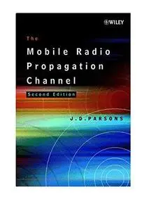 The Mobile Radio Propagation Channel, Second Edition (Repost)