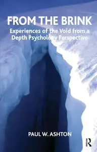 From the Brink: Experiences of the Void from a Depth Psychology Perspective