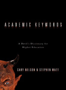 Academic Keywords: A Devil's Dictionary for Higher Education