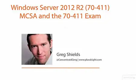 Pluralsight - Windows Server 2012 R2 (70-411) MCSA and the 70-411 Exam