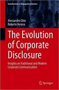 The Evolution of Corporate Disclosure: Insights on Traditional and Modern Corporate Communication