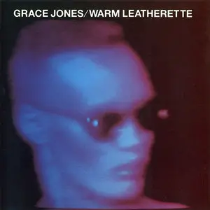 Grace Jones – Warm Leatherette (1980)