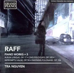 Tra Nguyen - Joachim Raff: Piano Works (2015) 6CDs Box Set