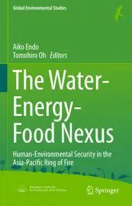 The Water-Energy-Food Nexus: Human-Environmental Security in the Asia-Pacific Ring of Fire