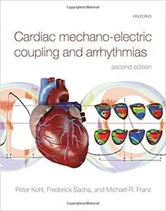 Cardiac Mechano-Electric Coupling and Arrhythmias Ed 2