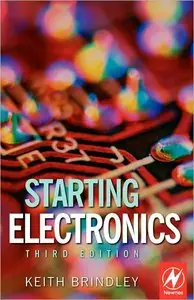 Starting Electronics, Third Edition (repost)