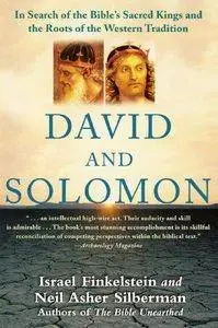 David and Solomon: In Search of the Bible's Sacred Kings and the Roots of the Western Tradition [Repost]