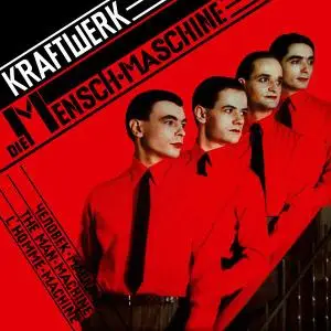 Kraftwerk - Die Mensch-Maschine (1978) [Non-Remastered, German Version]