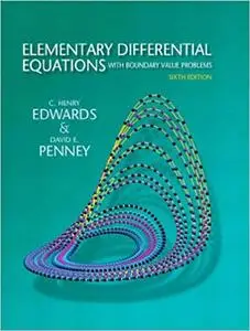 Elementary Differential Equations with Boundary Value Problems (6th Edition)