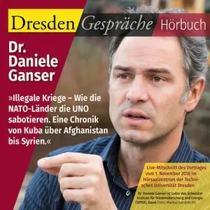 «Illegale Kriege: Wie die NATO-Länder die UNO sabotieren» by Dr. Daniele Ganser