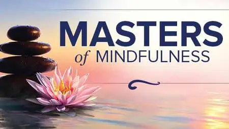 TTC - Masters of Mindfulness: Transforming Your Mind and Body