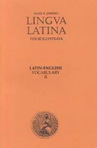 Lingua Latina: Pars II: Latin-English Vocabulary II