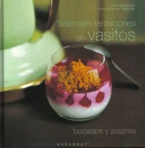 Sabrosas tentaciones en vasitos - Bocados y postres