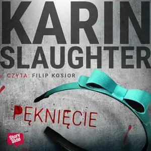 «Pęknięcie» by Karin Slaughter