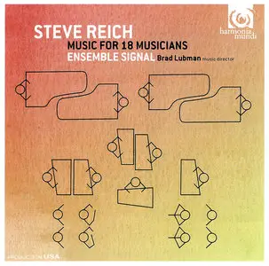 Ensemble Signal, Brad Lubman - Steve Reich: Music for 18 Musicians (2015)