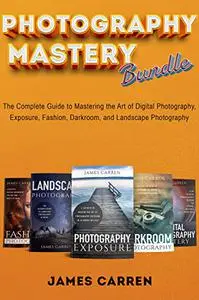Photography Mastery Bundle