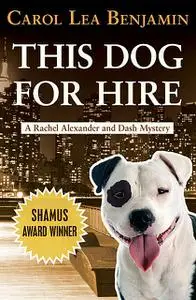 «This Dog for Hire» by Carol Lea Benjamin