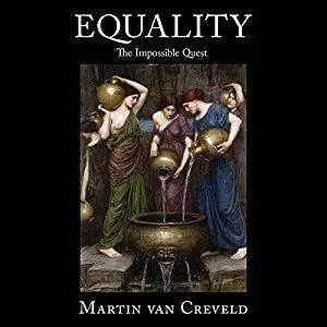 Equality: The Impossible Quest [Audiobook]