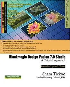 Blackmagic Design Fusion 7 Studio: A Tutorial Approach