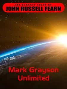 «Mark Grayson Unlimited» by John Russel Fearn