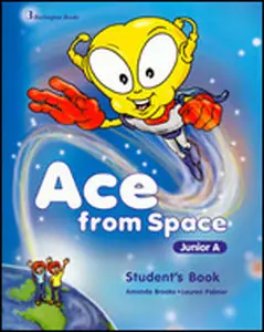 Amanda Brooks, Lauren Palmer, "Ace from Space (Junior A) Student's Book"