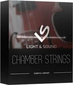 Light and Sound - Chamber Strings KONTAKT