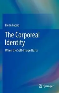 The Corporeal Identity: When the Self-Image Hurts (repost)