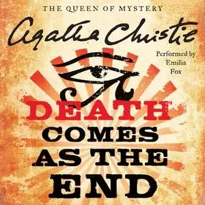 «Death Comes as the End» by Agatha Christie