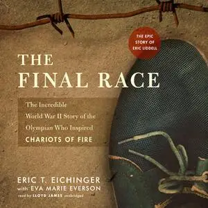 «The Final Race» by Eric T. Eichinger