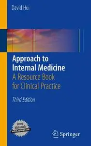 Approach to Internal Medicine: A Resource Book for Clinical Practice, Third Edition