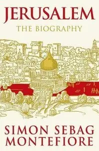 Jerusalem: The Biography [Repost]