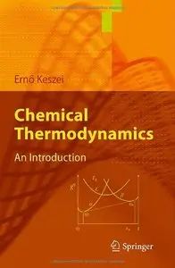 Chemical Thermodynamics: An Introduction (Repost)
