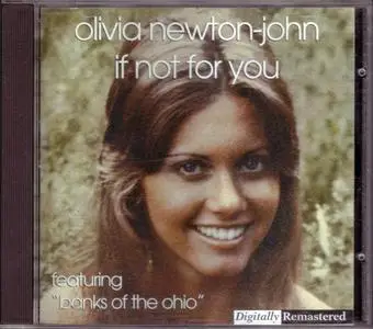 Olivia Newton-John - If Not For You (1971) [1998, Digitally Remastered]