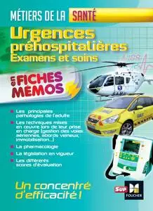 Urgences préhospitalières - Examens et soins - Métiers de la santé