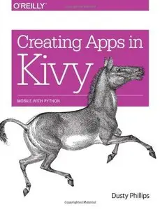 Creating Apps in Kivy (Repost)