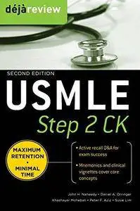 Deja Review USMLE Step 2 CK, 2nd Edition (Repost)