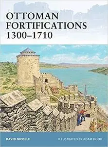 Ottoman Fortifications 1300-1710 (Fortress)